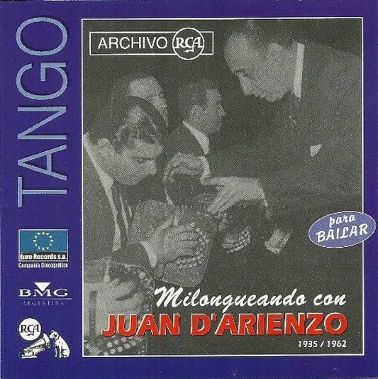 Milongueando Con Juan D'arienzo  1935 1962