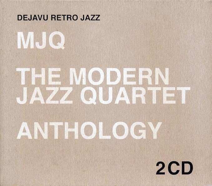 MJQ - The Modern Jazz Quartet Anthology