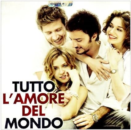 Tutto l'Amore del Mondo