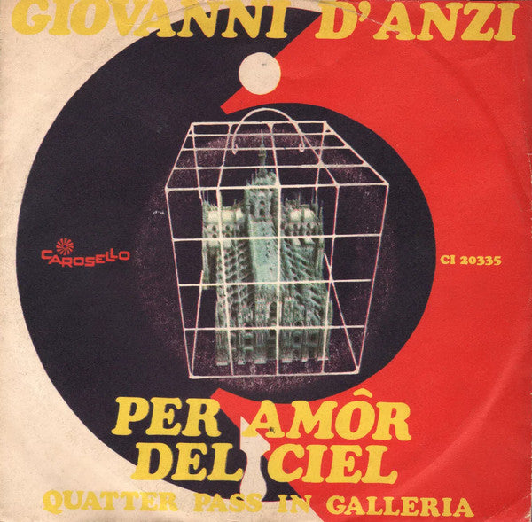 Per Amor Del Ciel / Quatter Pass In Galleria