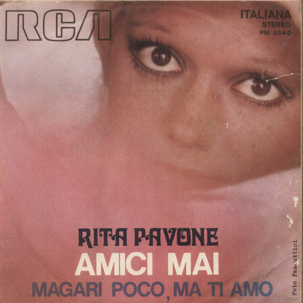 Amici Mai / 	Magari Poco, Ma Ti Amo