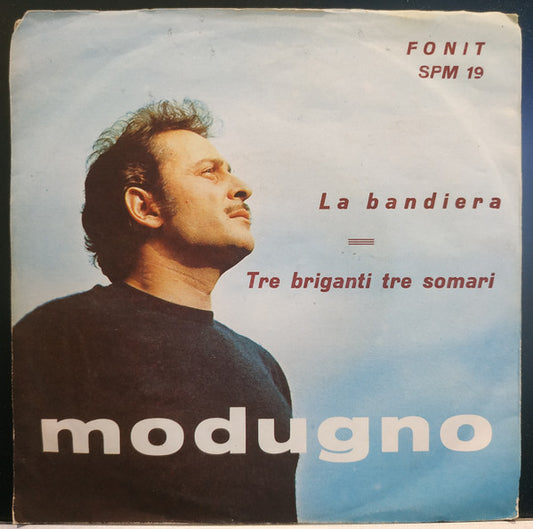 Tre Briganti Tre Somari / La Bandiera
