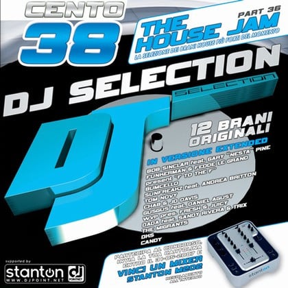 DJ Selection 138 - The House Jam Part 36