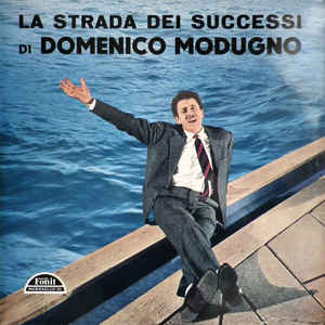 La Strada Dei Successi Di Domenico Modugno