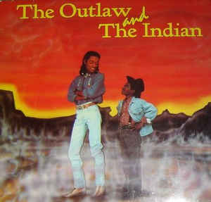 The Outlaw And The Indian