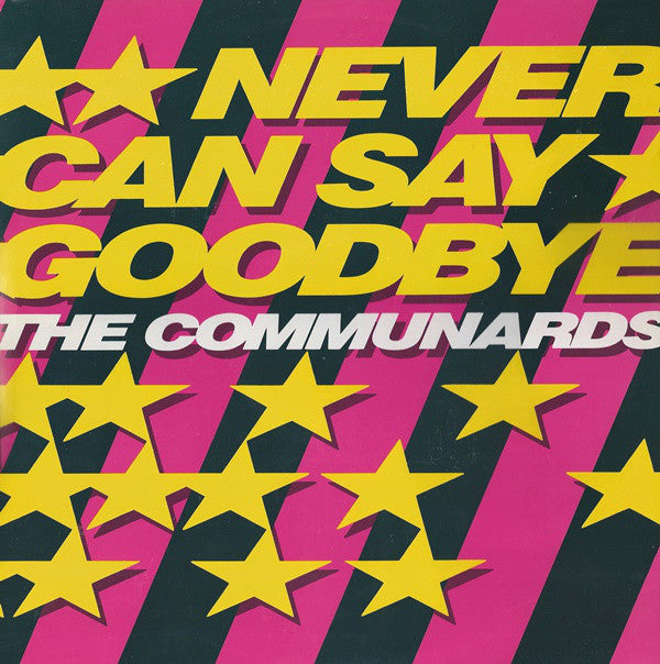 Never Can Say Goodbye