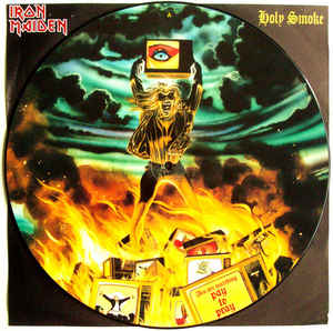 Holy Smoke Picture Disc