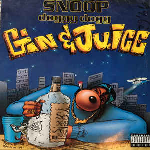 Gin And Juice