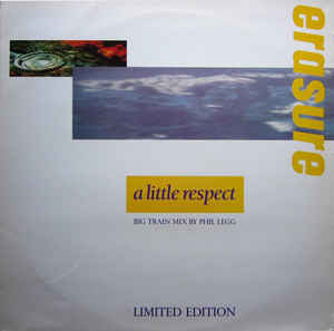 A Little Respect Big Train Mix Limited Edition