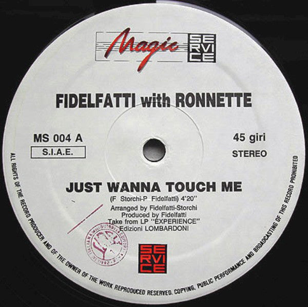 Just Wanna Touch Me / Experience