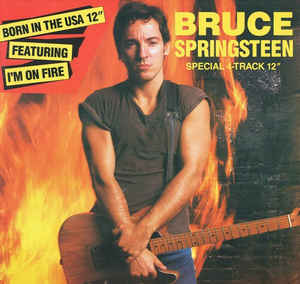 I'm On Fire / Born In The Usa