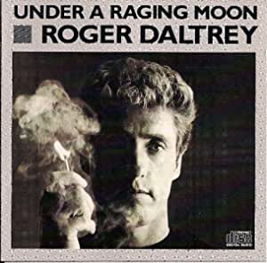 Under a raging moon