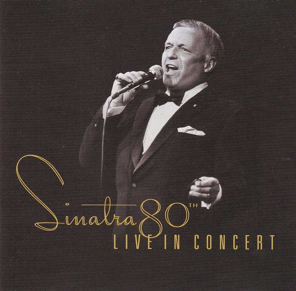 Sinatra 80th Live In Concert