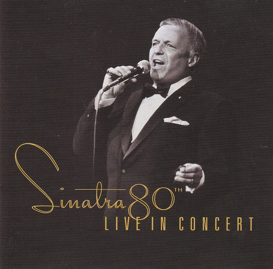Sinatra 80th Live In Concert