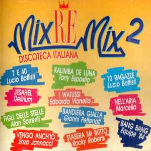 Mix ReMix 2 Discoteca Italiana
