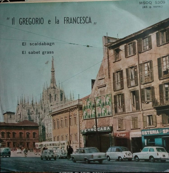 Il Gregorio E La Francesca