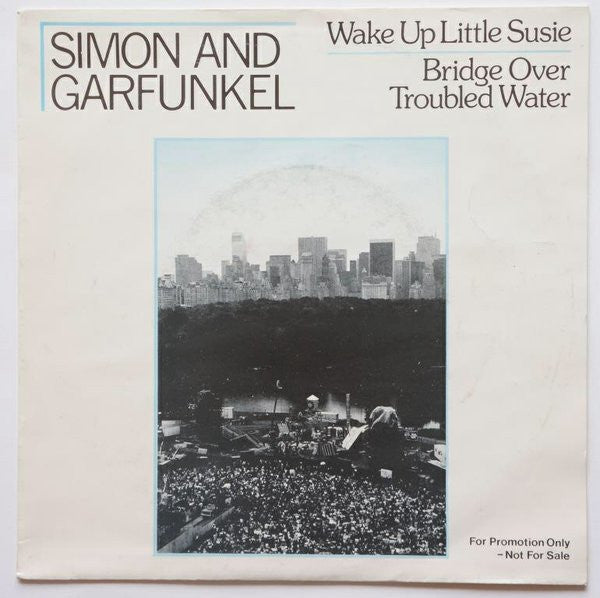Wake Up Little Susie  / Bridge Over Troubled Water