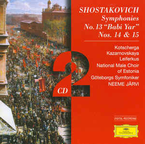 Symphonies No.13 Babi Yar Nos.14 & 15