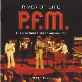 River Of Live The Manticore Years Anthology 1973-1977