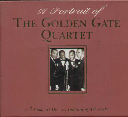 A Portrait Of The Golden Gate Quartet