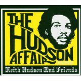 The Hudson Affair - Keith Hudson And Friends