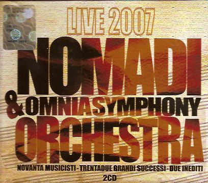 Nomadi & Omnia Symphony Orchestra Live 2007