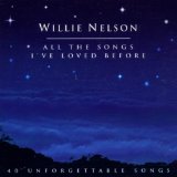 All The Songs I've Loved Before - 40 Unforgettable Songs