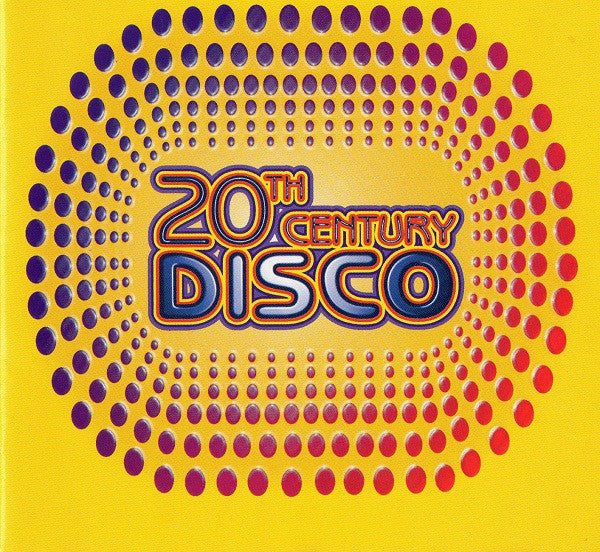 20Th Century Disco Disc Three & Four