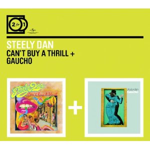 Can't Buy A Thrill + Gaucho