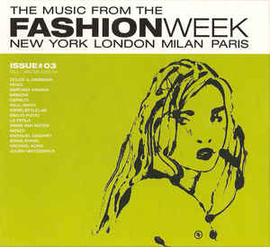 The Music From The Fashion Week New York London. ,Vol.3