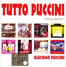 Tutto Puccini Nessun Dorma..