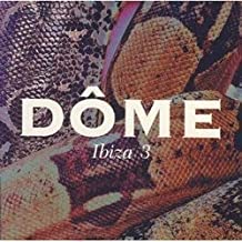 Dome Ibiza 3
