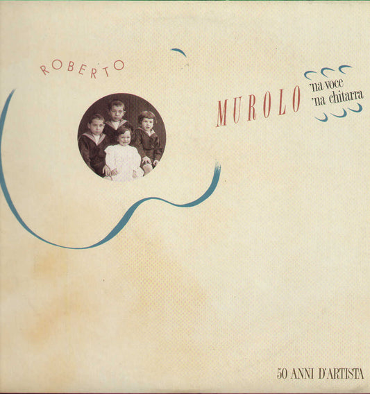 Na Voce Na Chitarra 50 Anni D'artista
