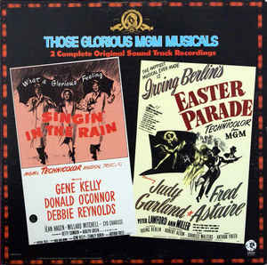 Those Glorious Mgm Musicals - Singin' In The Rain And ..