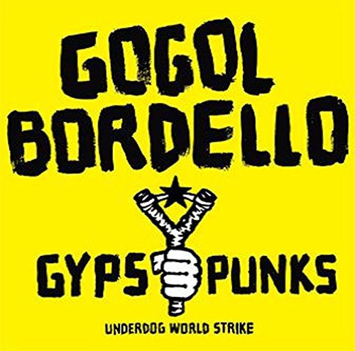Gypsy Punks Underdog World Strike Limited Edition