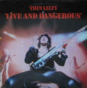 Live And Dangerous