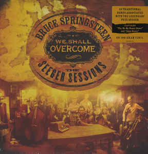 We Shall Overcome The Seeger Sessions