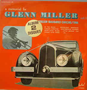 A Memorial For Glenn Miller Vol.1