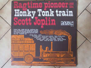 Ragtime Pioneer 1899 1914 Honky Tonk Train