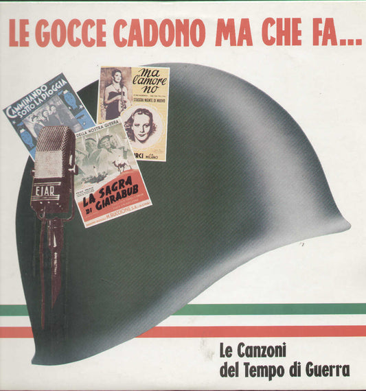 Le Gocce Cadono Ma Che Fa - Le Canzoni Del Tempo Di Guerra