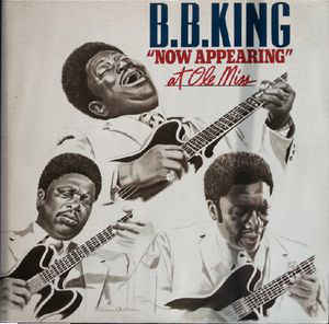 Bb King Now Appearing At Ole Miss
