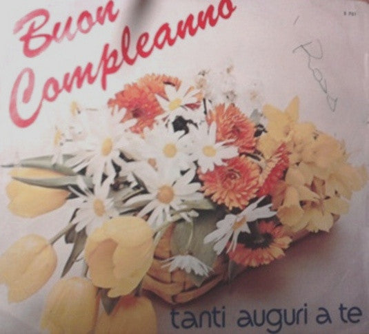 Tanti Auguri A Te / Buon Compleanno