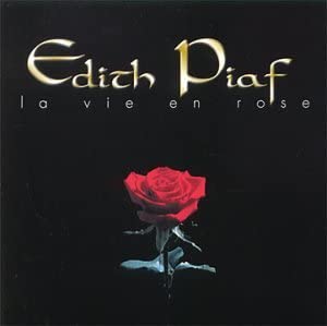 La Vie en Rose