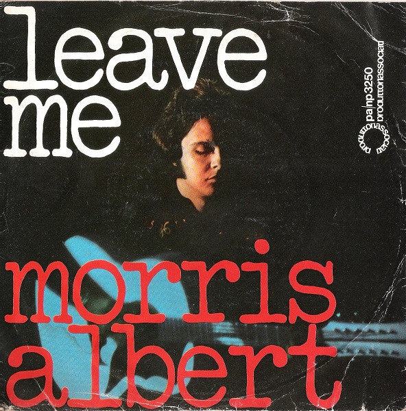 Leave Me /  A Kind Of Love