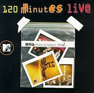 MTV 120 Minustes Live