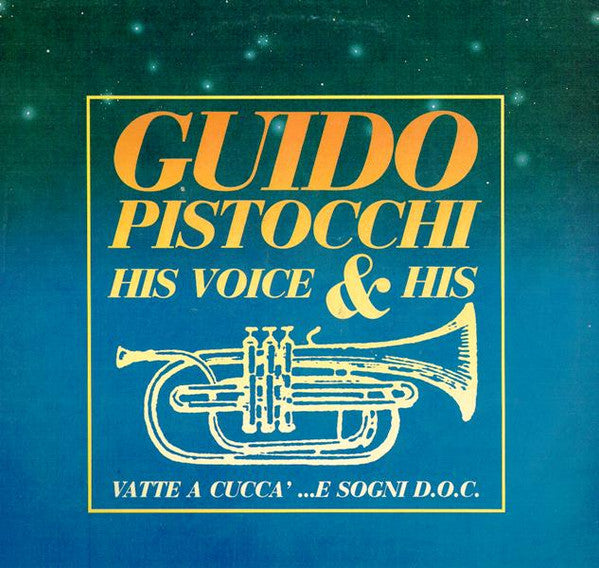 Vatte A Cuccà ... E Sogni D.O.C.