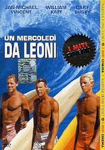 Un mercoledì da leoni I Miti