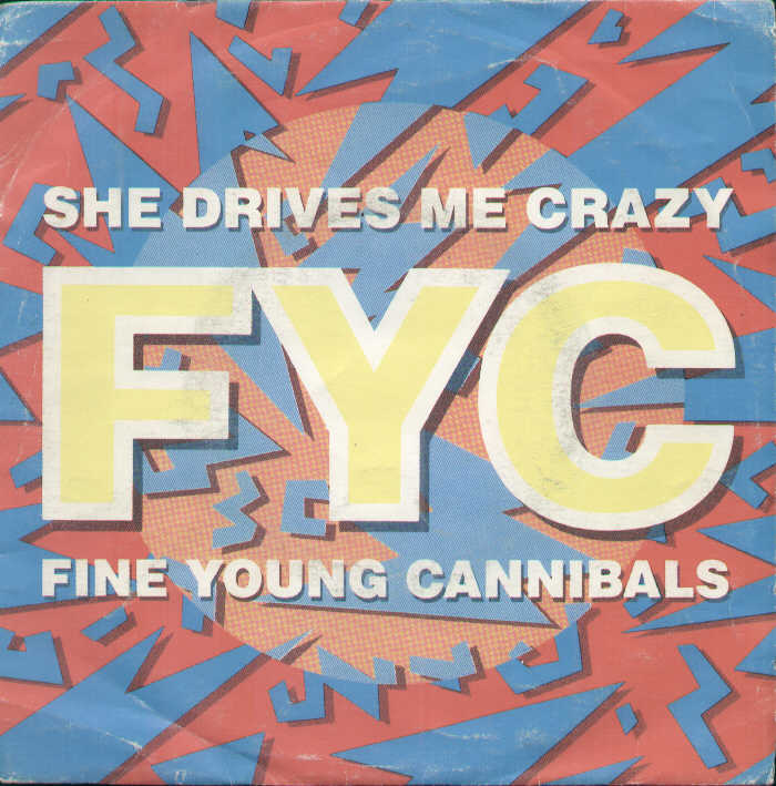 She Drives Me Crazy / Pull The Sucker Off