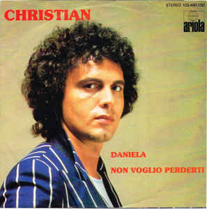 Daniela / Non Voglio Perderti