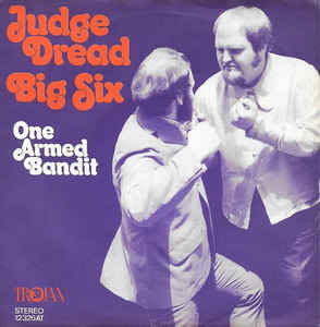 Big Six / One Armed Bandit